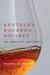 Kentucky Bourbon Whiskey An American Heritage by Michael R. Veach