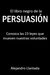 El libro negro de la persuasión