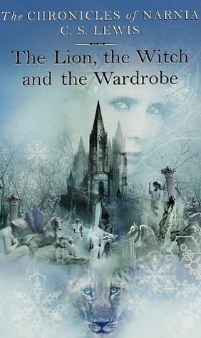 The Lion, the Witch and the Wardrobe by C.S. Lewis