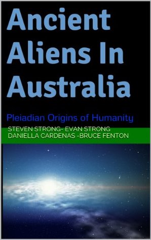 ancient-aliens-in-australia-pleiadian-origins-of-humanity