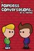 Pointless Conversations Superheroes by Scott Tierney