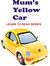 Mum's Yellow Car (Learn to Read) by Agnes Musa