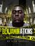 The Benjamin Atkins Story America's Most Prolific Serial Killer by Alan Bradley