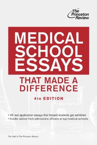 medical school essays that made a difference 4th edition by the med school essays