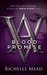 Blood Promise (Vampire Academy, #4) by Richelle Mead