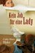 Kein Job für eine Lady by Cathy Marie Hake