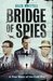 Bridge of Spies by Giles Whittell