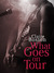 What Goes on Tour (The Texan Quartet #1) by Claire Boston