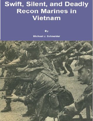 swift-silent-and-deadly-recon-marines-in-vietnam