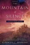 The Mountain of Silence by Kyriacos C. Markides