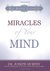 Miracles Of Your Mind by Joseph Murphy