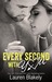Every Second with You (No Regrets, #2) by Lauren Blakely