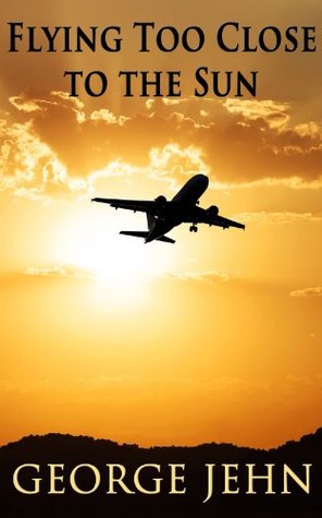 close flying the too i'm sun to George to Too Jehn Sun Close by the Flying