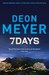 7 Days (Benny Griessel, #3) by Deon Meyer