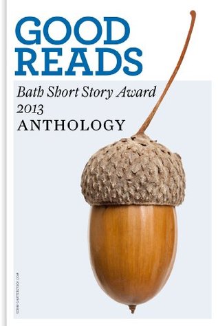 good-reads-the-bath-short-story-award-2013