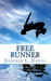 Free Runner by Jennifer L. Hawes