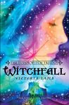 Witchfall (The Tudor Witch Trilogy, #2)