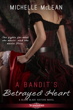 A Bandit's Betrayed Heart