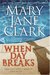When Day Breaks (Sunrise Suspense Society #1) by Mary Jane Clark