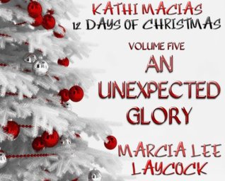 an-unexpected-glory