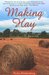 Making Hay by Verlyn Klinkenborg