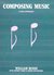 Composing Music: A New Approach