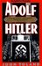Adolf Hitler by John Willard Toland