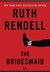 The Bridesmaid by Ruth Rendell