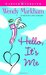 Hello, It's Me by Wendy Markham