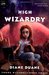 High Wizardry (Young Wizards, #3) by Diane Duane