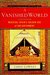 A Vanished World Medieval Spain's Golden Age of Enlightenment by Chris Lowney