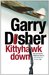 Kittyhawk Down by Garry Disher