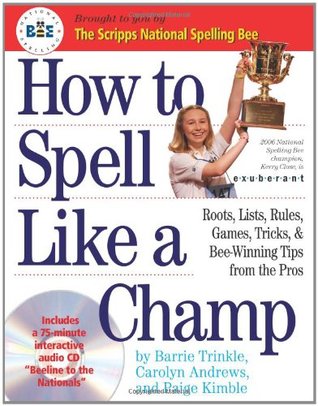 how to spell like a champ by barrie trinkle how do you spell flyer