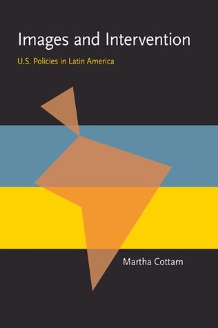 images-and-intervention-u-s-policies-in-latin-america