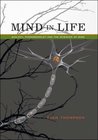 Mind in Life by Evan Thompson Mind in Life by Evan Thompson