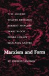 Marxism and Form: 20th-Century Dialectical Theories of Literature