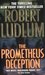The Prometheus Deception by Robert Ludlum