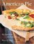 American Pie My Search for the Perfect Pizza by Peter Reinhart