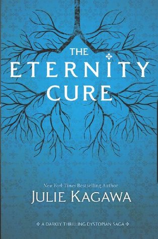 The Eternity Cure (Blood of Eden #2) by Julie Kagawa