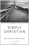 Simply Christian: Why Christianity Makes Sense