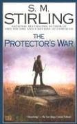 Book Review: S.M. Stirling’s Protector’s War