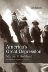 America's Great Depression by Murray N. Rothbard