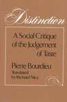 Distinction by Pierre Bourdieu Distinction by Pierre Bourdieu