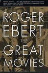 The Great Movies by Roger Ebert The Great Movies by Roger Ebert