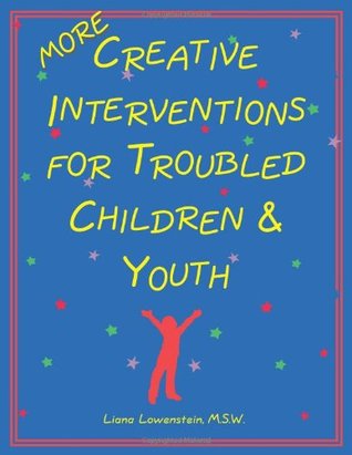 more-creative-interventions-for-troubled-children-and-youth