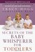 Secrets of the Baby Whisperer for Toddlers