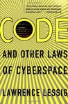 Code by Lawrence Lessig Code by Lawrence Lessig