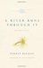 A River Runs Through It and Other Stories by Norman Maclean
