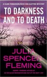To Darkness and to Death (Rev. Clare Fergusson & Russ Van Alstyne Mysteries, #4)