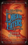 The Glass Books of the Dream Eaters, Volume One (Miss Temple, Doctor Svenson, and Cardinal Chang #1.1)
